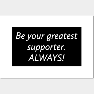 Your greatest supporter/design/ Posters and Art